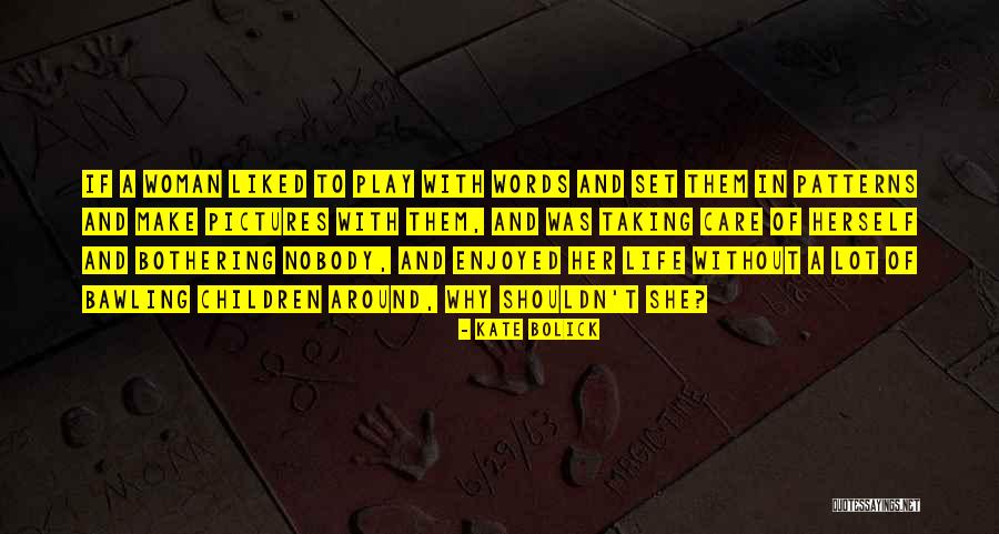 Vaseleke Quotes By Kate Bolick Vaseleke Quotes By Kate Bolick