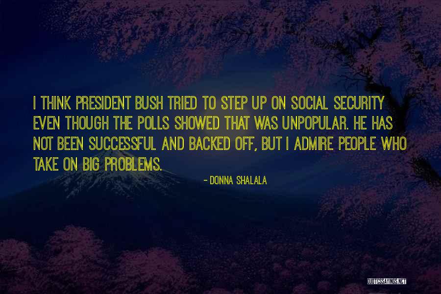 Vasey Oak Quotes By Donna Shalala Vasey Oak Quotes By Donna Shalala