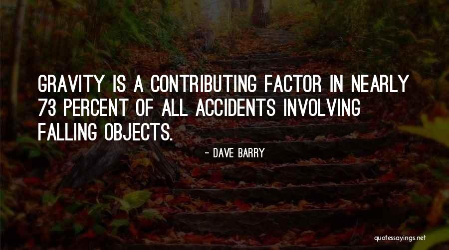 Vashi Times Quotes By Dave Barry Vashi Times Quotes By Dave Barry