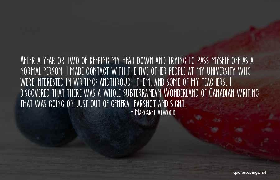 Vashishta Nisha Quotes By Margaret Atwood Vashishta Nisha Quotes By Margaret Atwood