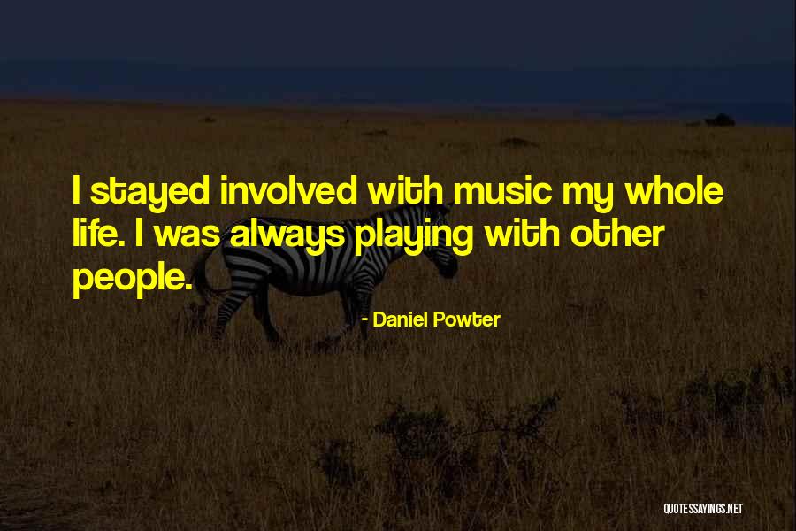 Vasia Tzotzopoulou Quotes By Daniel Powter Vasia Tzotzopoulou Quotes By Daniel Powter