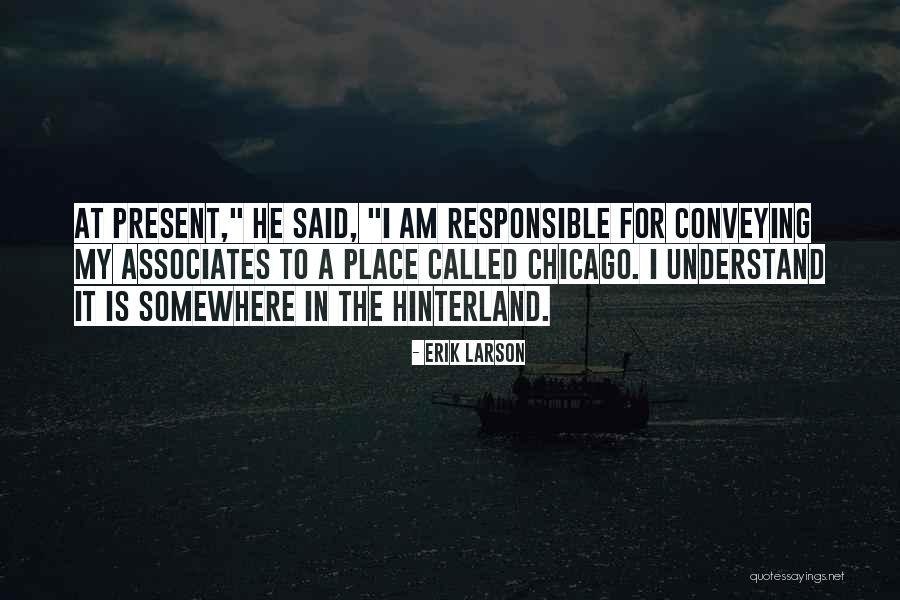 Vasileios Panagopoulos Quotes By Erik Larson Vasileios Panagopoulos Quotes By Erik Larson