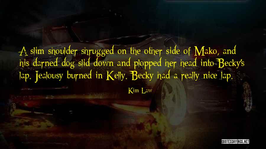 Vasileios Poulakis Quotes By Kim Law Vasileios Poulakis Quotes By Kim Law