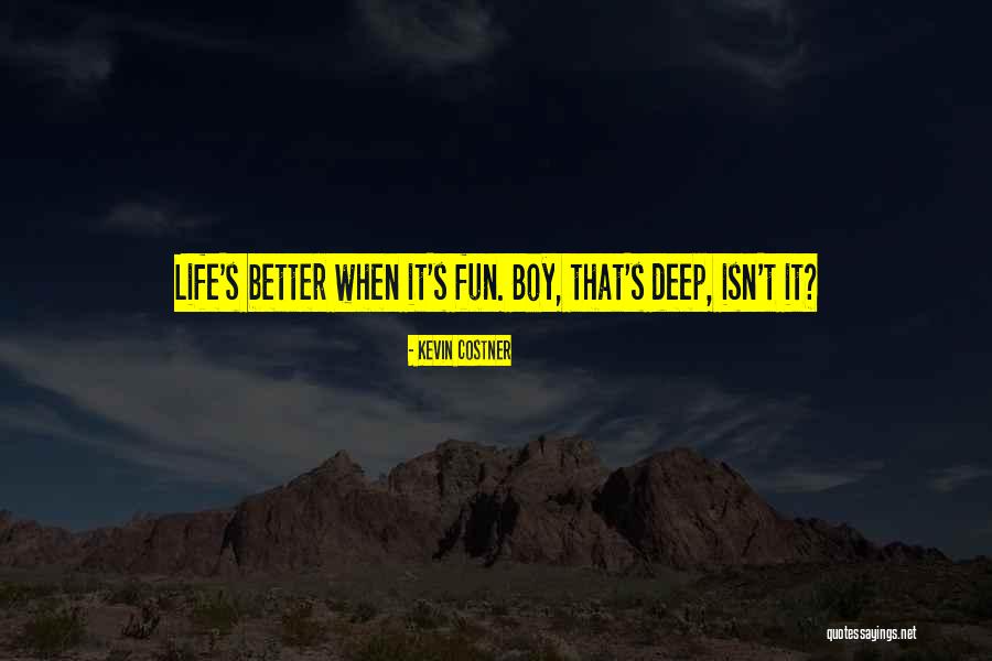 Vasileiou Epipla Quotes By Kevin Costner Vasileiou Epipla Quotes By Kevin Costner