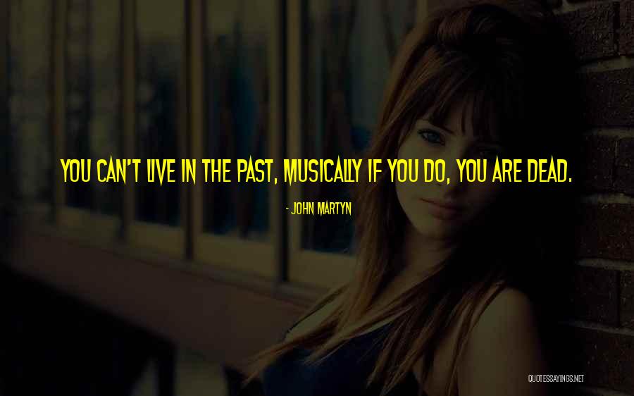 Vasilena Gocheva Quotes By John Martyn Vasilena Gocheva Quotes By John Martyn