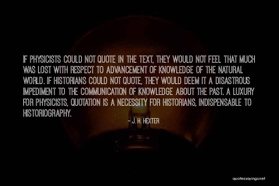 Vasilevich Belarus Quotes By J. H. Hexter Vasilevich Belarus Quotes By J. H. Hexter