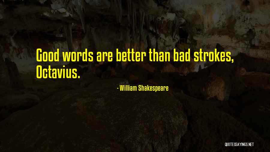 Vasili Orlov Quotes By William Shakespeare Vasili Orlov Quotes By William Shakespeare