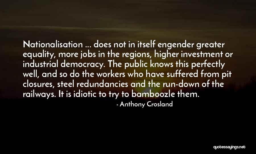 Vasilije Ostroski Quotes By Anthony Crosland Vasilije Ostroski Quotes By Anthony Crosland