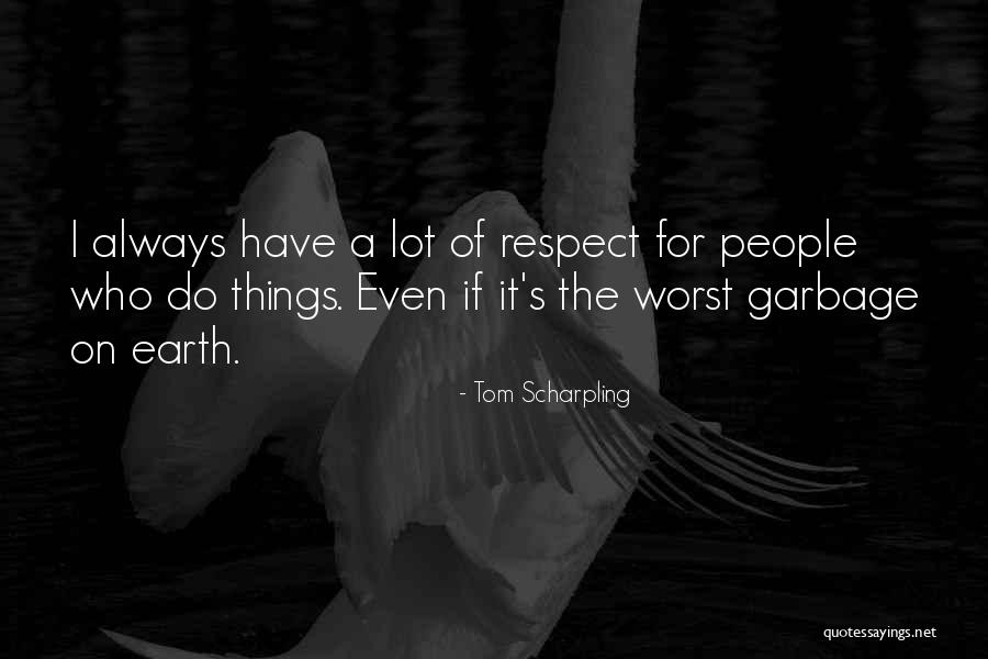 Vasilije Saraba Quotes By Tom Scharpling Vasilije Saraba Quotes By Tom Scharpling