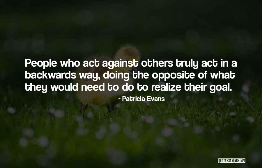 Vasilisa Suslikova Quotes By Patricia Evans Vasilisa Suslikova Quotes By Patricia Evans