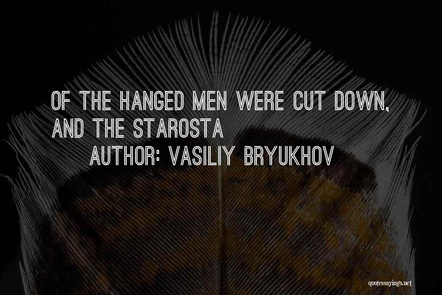 Vasiliy Bryukhov Quotes 1132371