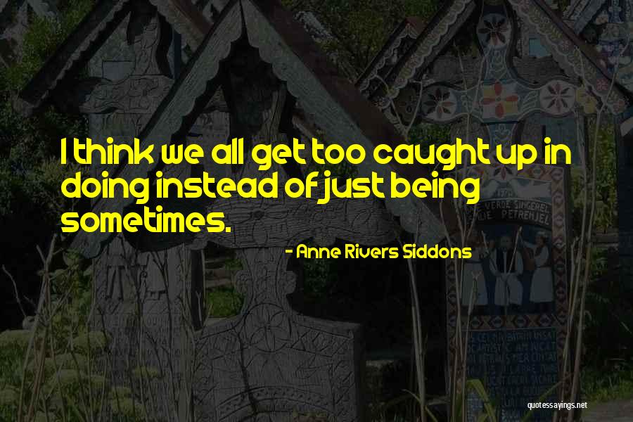 Vasilka Curse Quotes By Anne Rivers Siddons Vasilka Curse Quotes By Anne Rivers Siddons