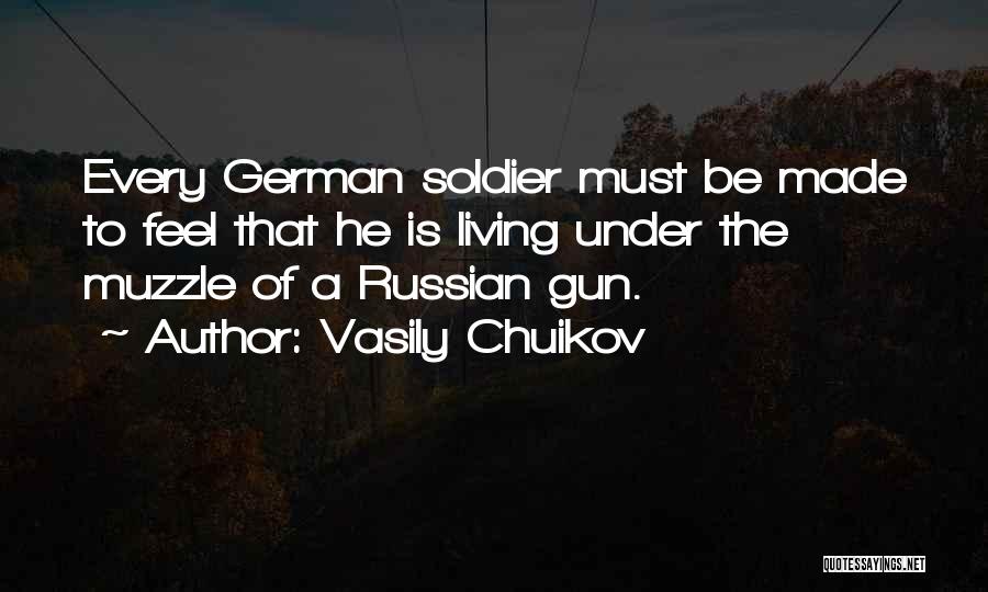 Vasily Chuikov Quotes 1172553