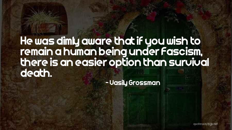 Vasily Grossman Quotes 1255998 Vasily Grossman Quotes 1255998