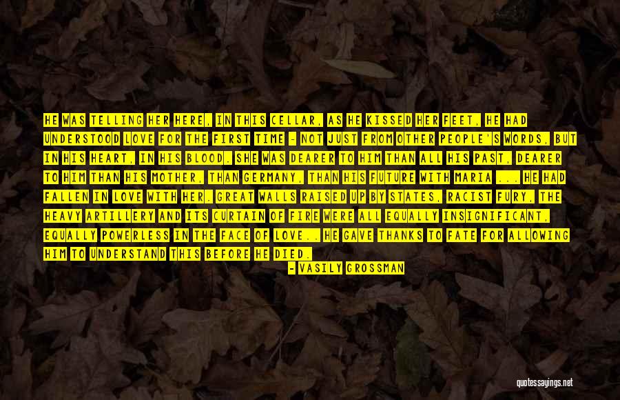 Vasily Grossman Quotes 541403 Vasily Grossman Quotes 541403