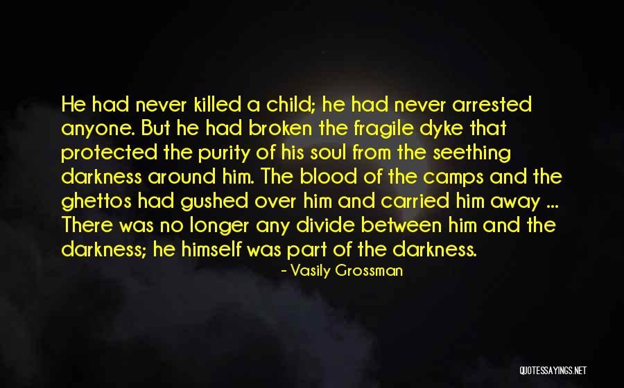 Vasily Quotes By Vasily Grossman Vasily Quotes By Vasily Grossman