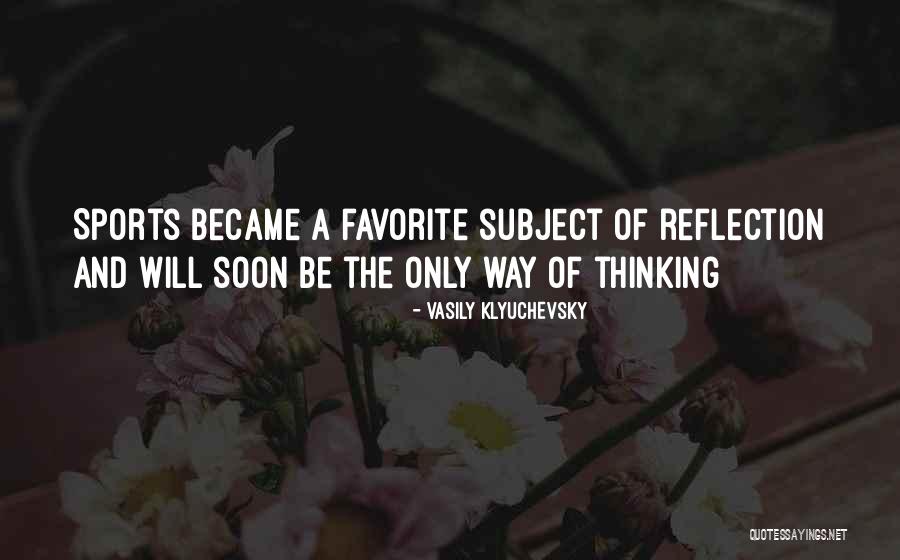 Vasily Quotes By Vasily Klyuchevsky Vasily Quotes By Vasily Klyuchevsky