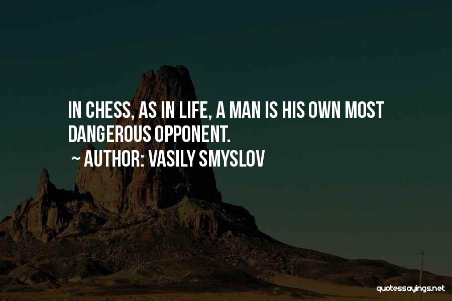 Vasily Smyslov Quotes 1505866