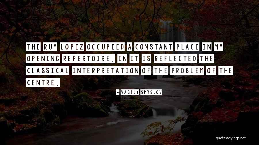 Vasily Smyslov Quotes 1654856 Vasily Smyslov Quotes 1654856