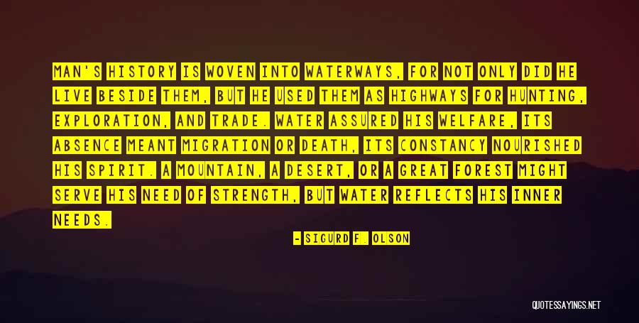 Vasireddy Venkatadri Quotes By Sigurd F. Olson Vasireddy Venkatadri Quotes By Sigurd F. Olson