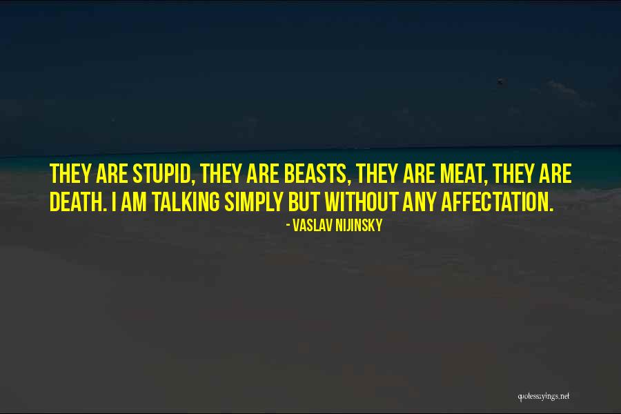 Vaslav Nijinsky Quotes 1070434 Vaslav Nijinsky Quotes 1070434