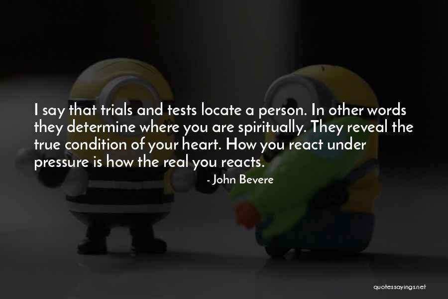 Vasopressin Antagonist Quotes By John Bevere Vasopressin Antagonist Quotes By John Bevere