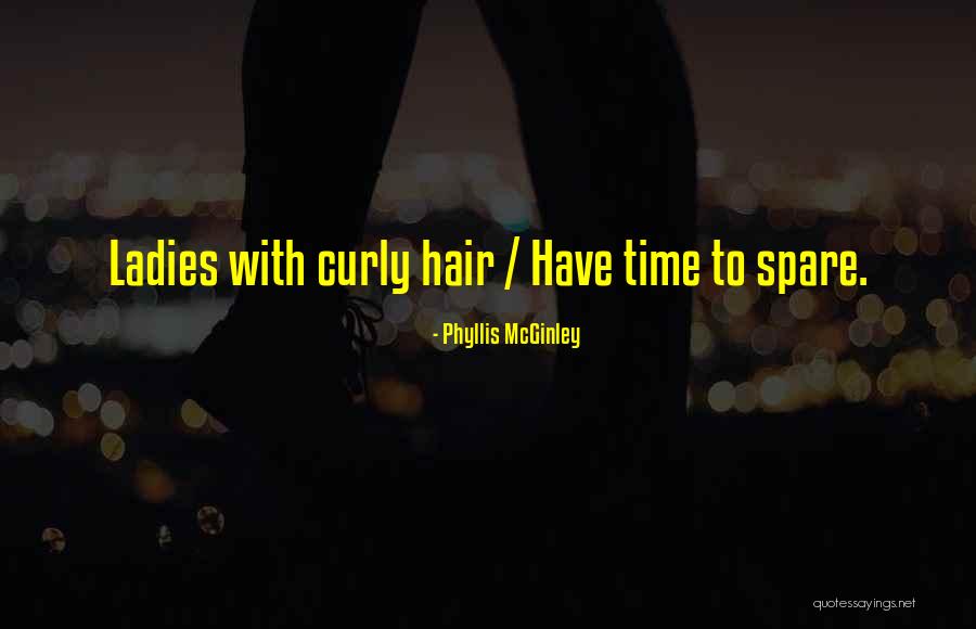Vassalli Bronner Quotes By Phyllis McGinley