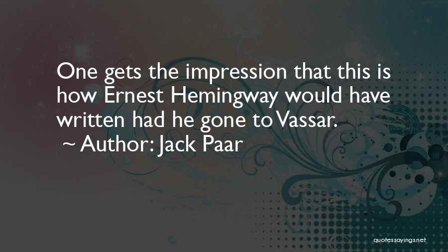 Vassar Quotes By Jack Paar