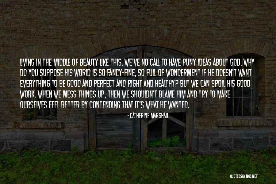 Vassiliev Theatre Quotes By Catherine Marshall Vassiliev Theatre Quotes By Catherine Marshall