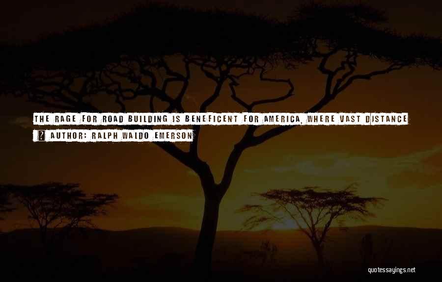 Vast Land Quotes By Ralph Waldo Emerson