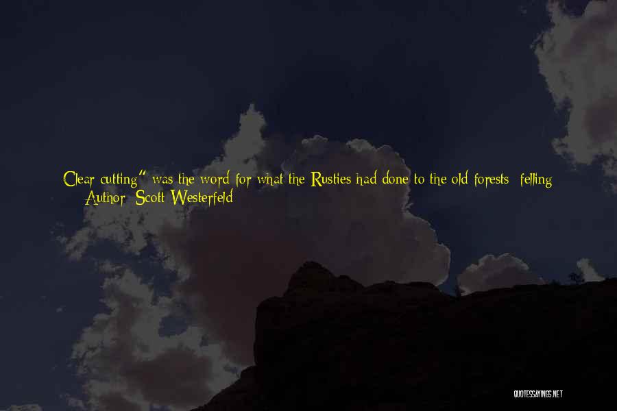 Vast Land Quotes By Scott Westerfeld