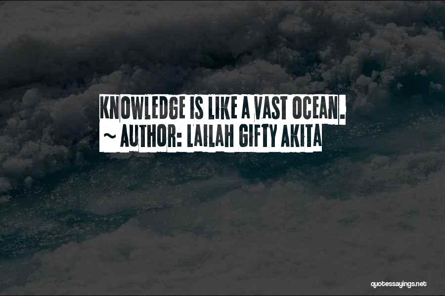 Vast Ocean Quotes By Lailah Gifty Akita