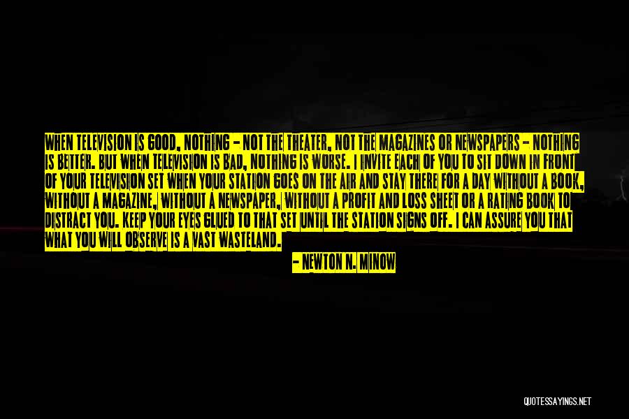 Vast Wasteland Quotes By Newton N. Minow Vast Wasteland Quotes By Newton N. Minow
