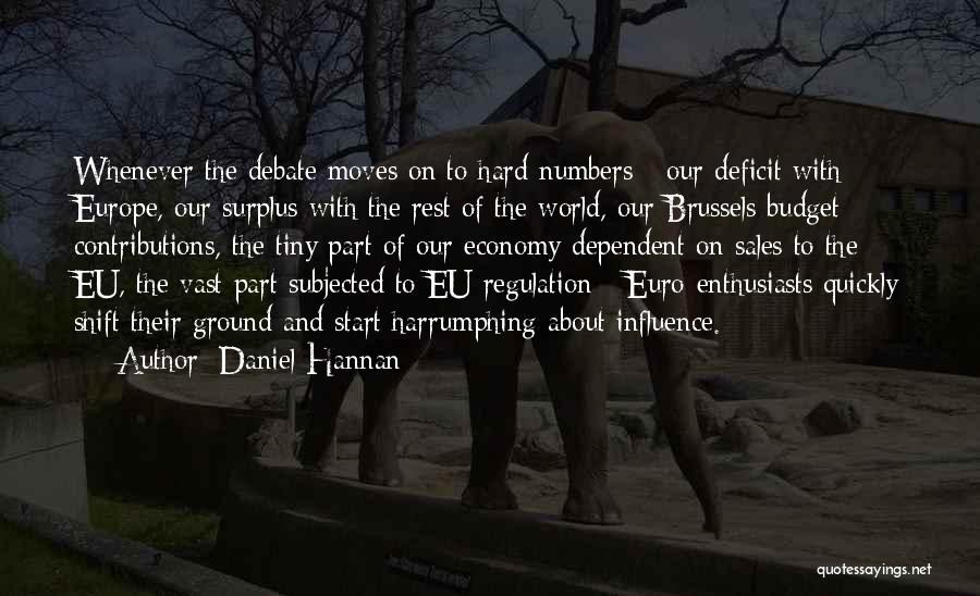 Vast World Quotes By Daniel Hannan