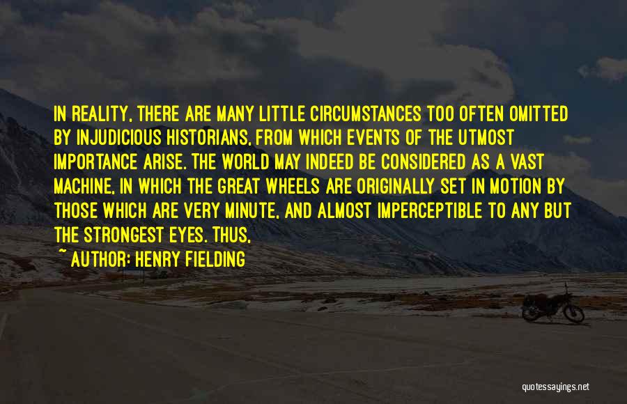 Vast World Quotes By Henry Fielding