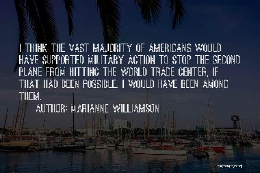 Vast World Quotes By Marianne Williamson