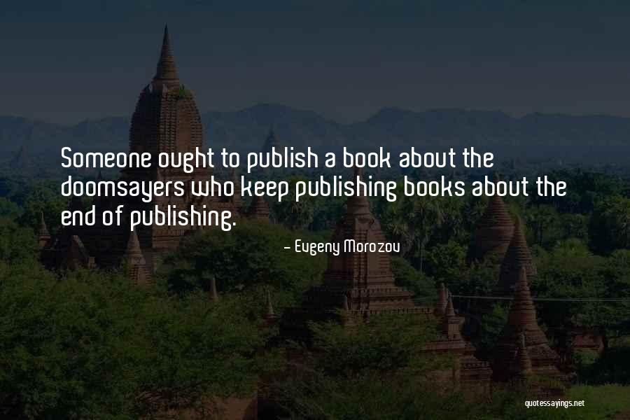 Vastastikkus Quotes By Evgeny Morozov Vastastikkus Quotes By Evgeny Morozov
