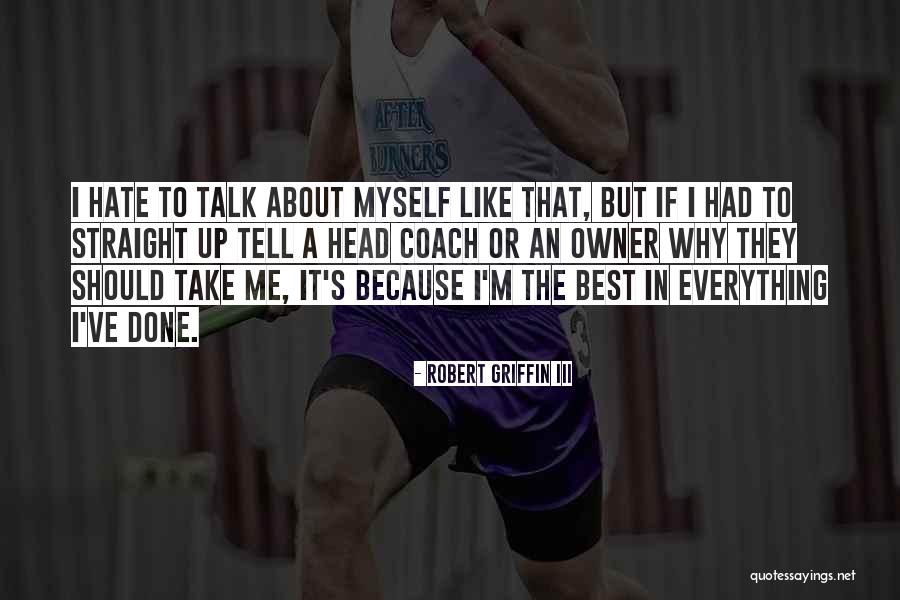 Vastenavond Quotes By Robert Griffin III Vastenavond Quotes By Robert Griffin III