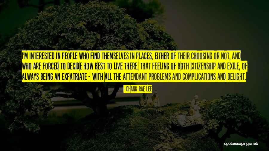 Vastiau Quotes By Chang-rae Lee Vastiau Quotes By Chang-rae Lee