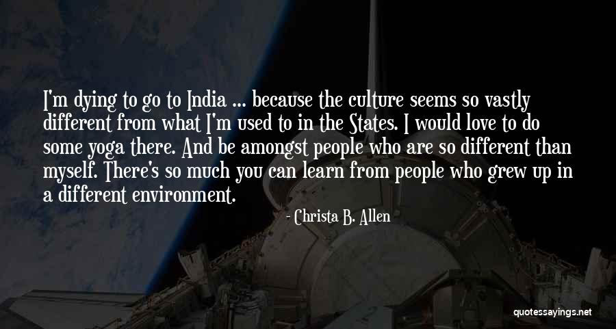 Vastly Different Quotes By Christa B. Allen Vastly Different Quotes By Christa B. Allen