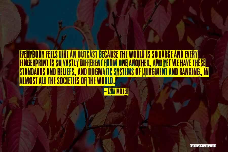 Vastly Different Quotes By Ezra Miller Vastly Different Quotes By Ezra Miller
