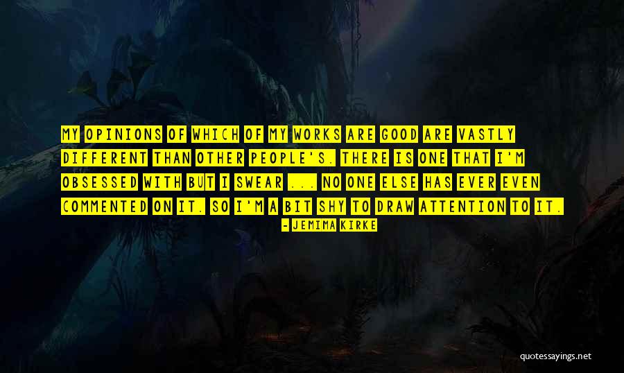 Vastly Different Quotes By Jemima Kirke Vastly Different Quotes By Jemima Kirke