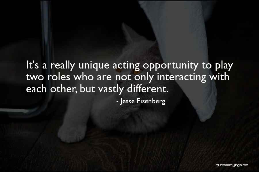 Vastly Different Quotes By Jesse Eisenberg Vastly Different Quotes By Jesse Eisenberg