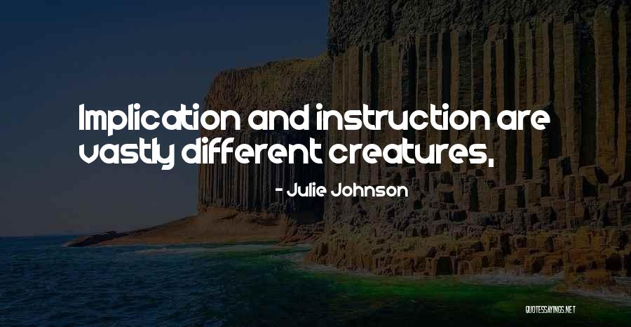 Vastly Different Quotes By Julie Johnson Vastly Different Quotes By Julie Johnson