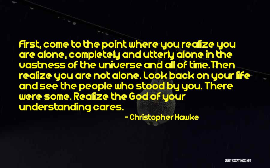 Vastness Of God Quotes By Christopher Hawke Vastness Of God Quotes By Christopher Hawke