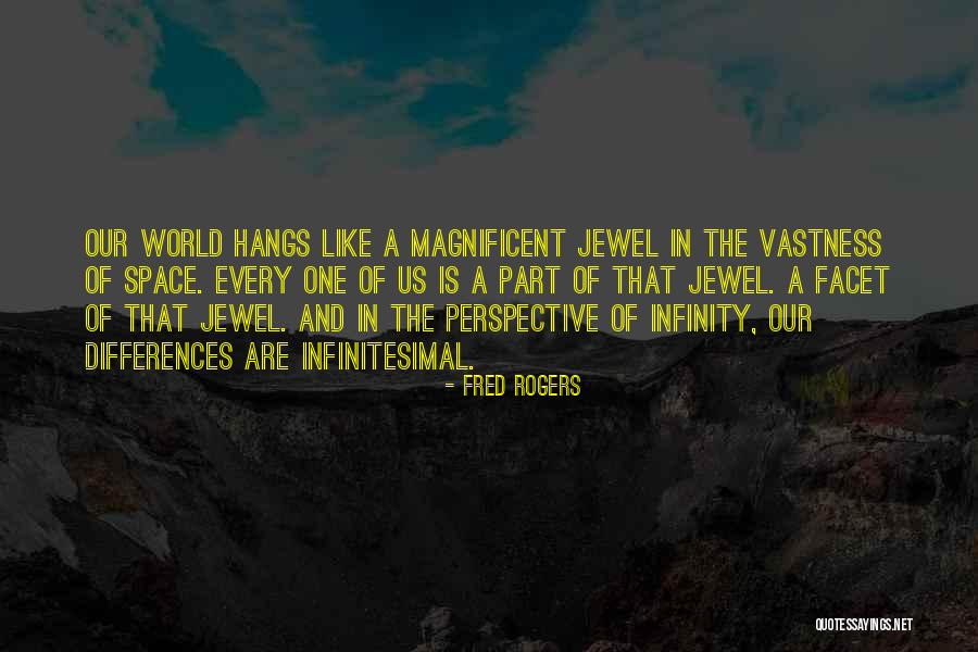 Vastness Of Space Quotes By Fred Rogers Vastness Of Space Quotes By Fred Rogers