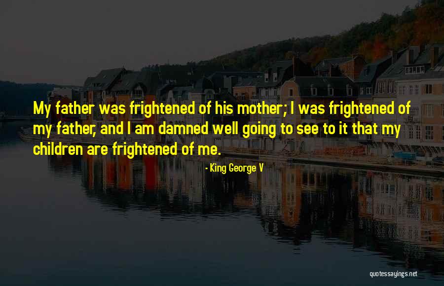 Vastrac Quotes By King George V Vastrac Quotes By King George V
