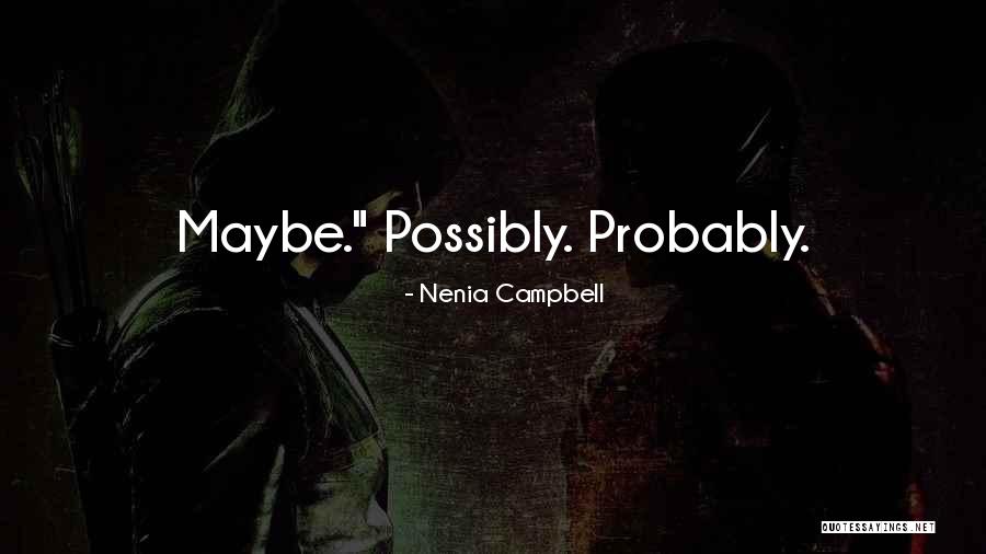 Vaststick Quotes By Nenia Campbell Vaststick Quotes By Nenia Campbell