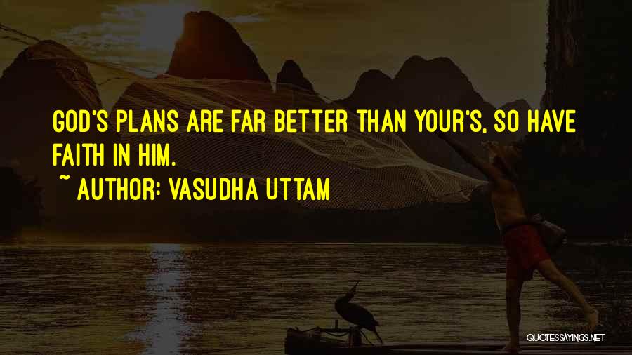 Vasudha Uttam Quotes 2085017