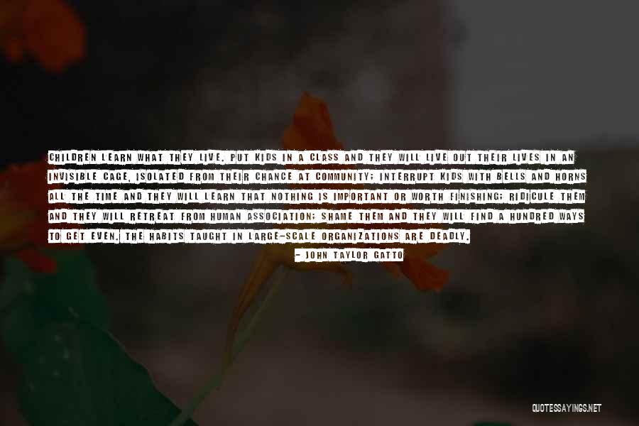 Vasul Cu Caracatita Quotes By John Taylor Gatto Vasul Cu Caracatita Quotes By John Taylor Gatto
